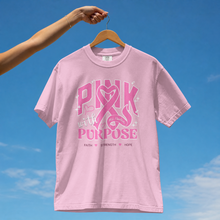 Load image into Gallery viewer, Pink with Purpose (Preorder) Tee for Mrs. Hawkins