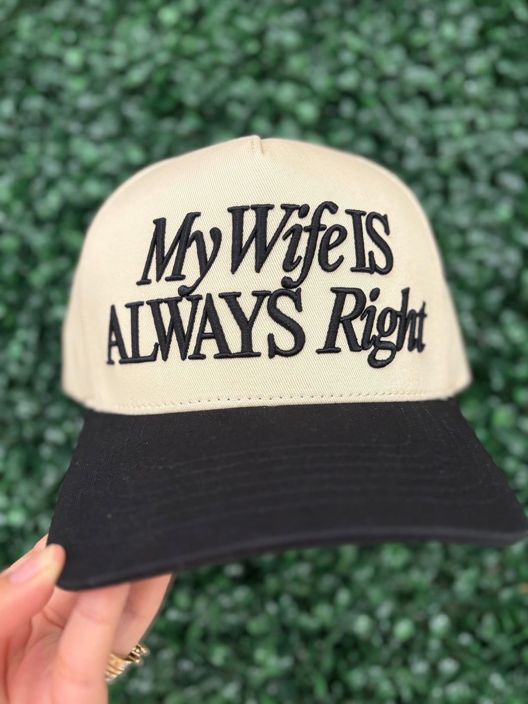 My Wife is Always Right Cap
